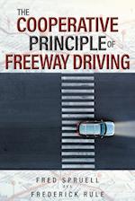 The Cooperative Principle of Freeway Driving