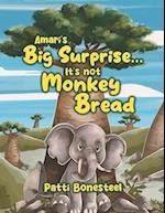 Amari's Big Surprise... It's not Monkey Bread