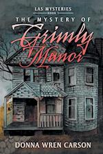 The Mystery of Grimly Manor