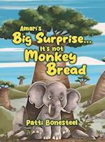 Amari's Big Surprise... It's not Monkey Bread