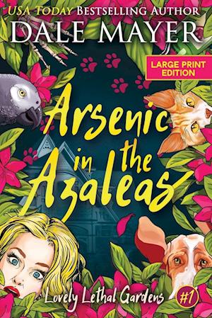 Arsenic in the Azaleas