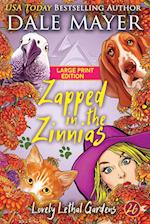 Zapped in the Zinnias