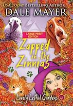 Zapped in the Zinnias