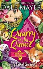 Quarry in the Quince