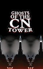 Ghosts of the CN Tower 