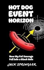 Hot Dog Event Horizon