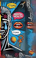 Mental Health Stigma