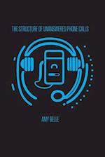 The Structure of Unanswered Phone Calls