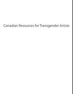 Canadian Resources for Transgender Artists