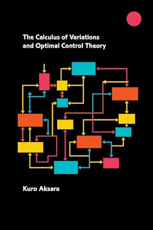 The Calculus of Variations and Optimal Control Theory