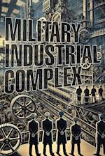 Military Industrial Complex