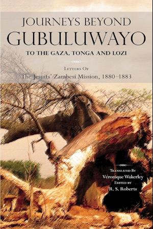 Journeys Beyond Gubuluwayo