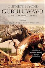 Journeys Beyond Gubuluwayo