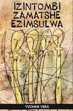 Izintombi Zamatshe Ezimsulwa
