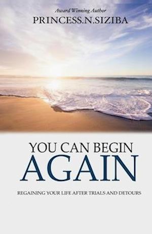 You Can Begin Again