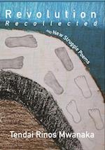 Revolution Recollected and New Struggle Poems