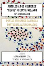 Antologia Dos Melhores "Novos" Poetas Africanos 10°Aniversário