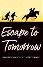 Escape to Tomorrow 