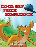 Cool Hat Trick Kilpatrick 