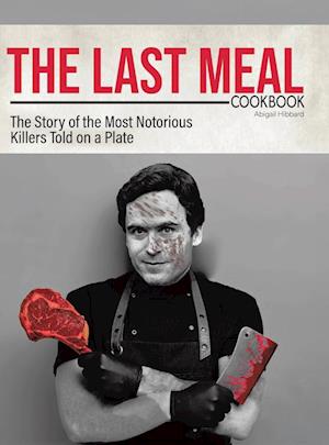 The Last Meal Cookbook