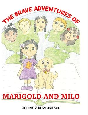 The Brave Adventures of Marigold and Milo