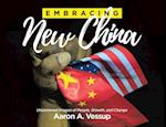 Embracing New China