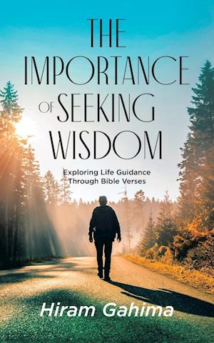 The Importance of Seeking Wisdom