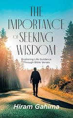 The Importance of Seeking Wisdom