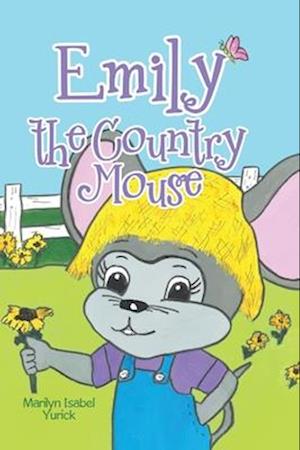 Emily the Country Mouse