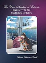 La Gran Aventura en Velero de  Runtie y Tudie