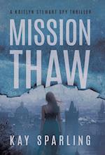 Mission Thaw