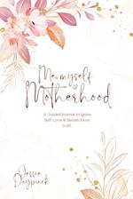 Me, Myself & Motherhood