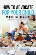 How to Advocate for your Child in Public Education