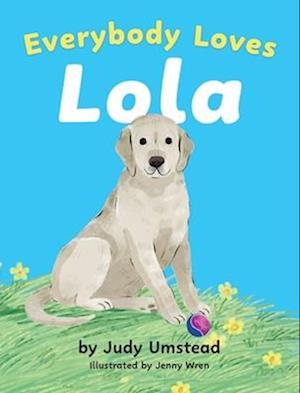 Everybody Loves Lola