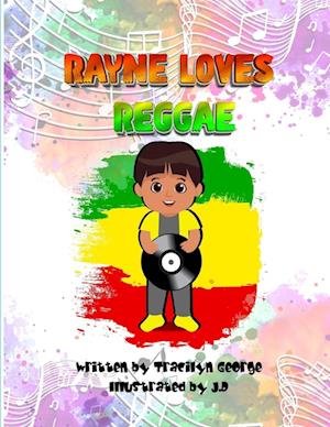 Rayne Loves Reggae