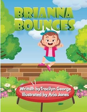 Brianna Bounces