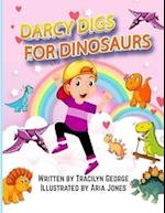 Darcy Digs for Dinosaurs