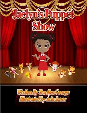 Jaelyn's Puppet Show