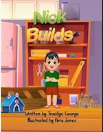 Nick Builds