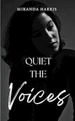 Quiet the Voices