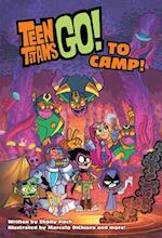 Teen Titans Go! to Camp