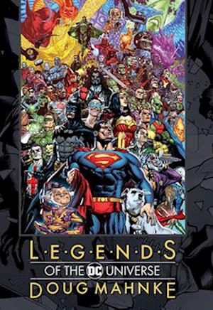 Legends of the DC Universe: Doug Mahnke