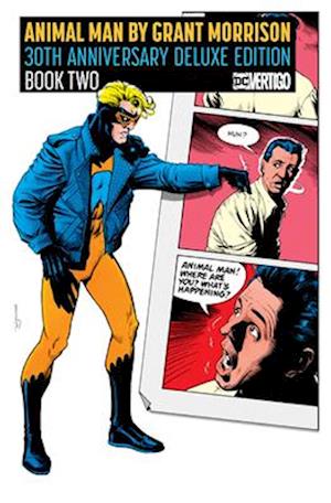 Animal Man by Grant Morrison Book Two Deluxe Edition