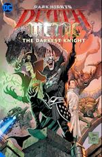 Dark Nights: Death Metal: The Darkest Knight  