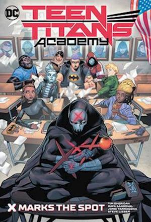 Teen Titans Academy Vol. 1: X Marks His Spot