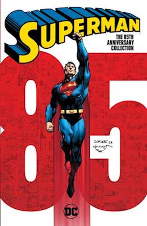 Superman: The 85th Anniversary Collection