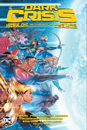 Dark Crisis: Worlds without a Justice League