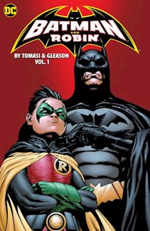 Batman and Robin by Peter J. Tomasi and Patrick Gleason Book One