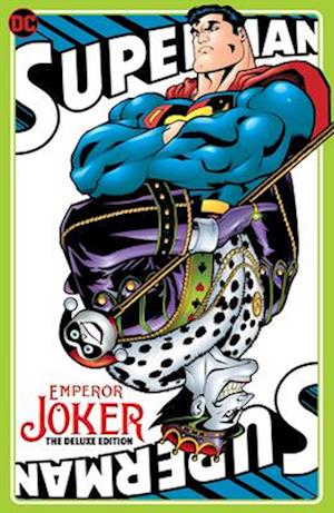 Superman Emperor Joker the Deluxe Edition