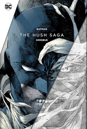 Batman: The Hush Saga Omnibus